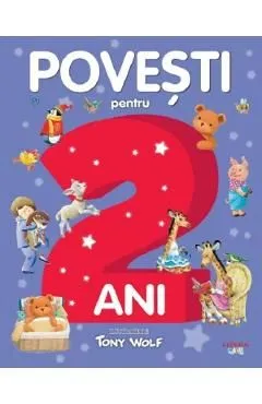 Povesti pentru 2 ani de Autor Anonim