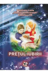 Pretul iubirii de Batmindru Lucia