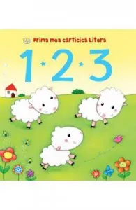 Prima mea carticica Litera. 1 2 3
