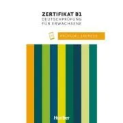 Prüfung Express Zertifikat B1, Deutschprüfung für Erwachsene Übungsbuch mit Audios online de Frauke van der Werff