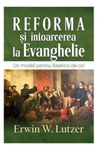 Reforma si intoarcerea la Evanghelie