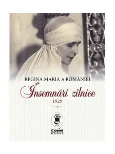Regina Maria a României. Însemnări zilnice, 1929 de Regina Maria a Romaniei