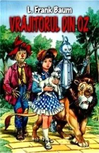 Vrajitorul din Oz de L. Frank Baum