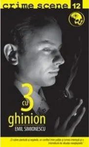 3 cu ghinion de Emil Simionescu