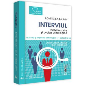 Admiterea la INM. Interviul