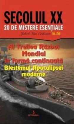 Al Treilea Război Mondial în formă continuată – Blestemul Apocalipsei moderne (Vol. 17) de Jakob van Eriksson
