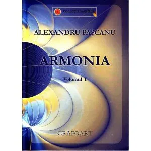 Alexandru Pascanu - Armonia Vol. 1 de Alexandru Pascanu