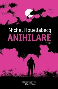 Anihilare de Michel Houellebecq