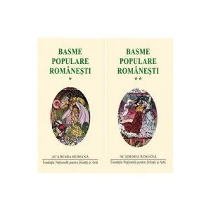 Basme populare românești, culese de Petre Ispirescu (Vol. I II) (Ediție de lux)