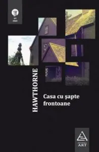 Casa cu sapte frontoane de Nathaniel Hawthorne