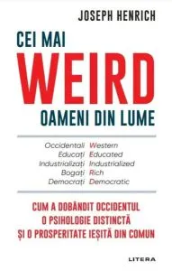 Cei mai WEIRD oameni din lume de Joseph Henrich