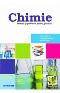 Chimie. Exercitii si probleme pentru gimnaziu de Izabela Bejenariu