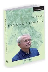 Cînd Dumnezeu e șovăielnic. Antologie de versuri de Jan Polkowski