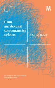 Cum am devenit un romancier celebru