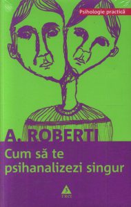Cum sa te psihanalizezi singur