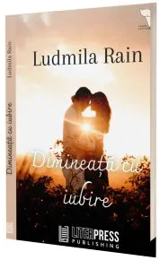 Dimineata cu iubire de Ludmila Rain