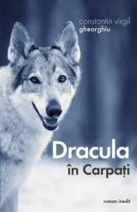 Dracula in Carpati de Constantin Virgil Gheorghiu