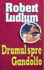 Drumul spre Gandolfo de Robert Ludlum