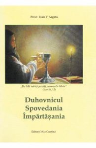 Duhovnicul. Spovedania. Impartasania