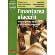 Finantarea afacerii. Manual pentru clasa a 12-a si a 13-a ruta progresiva de Aurora Dinica