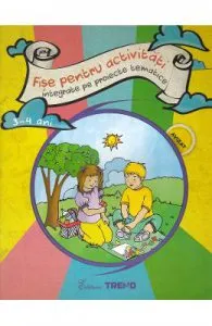 Fise pentru activitati integrate pe proiecte tematice 3-4 ani de Elena Bolanu
