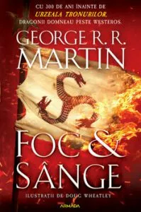 Foc si sange de George R.R. Martin