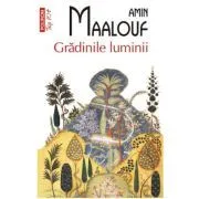 Gradinile luminii (editie de buzunar) de Amin Maalouf