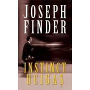 Instinct ucigas (editie de buzunar) de Joseph Finder