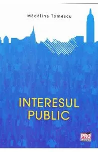 Interesul public de Madalina Tomescu