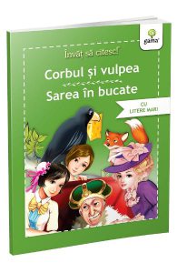 Invat sa citesc! Corbul si vulpea. Sarea in bucate