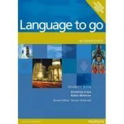 Language to go Intermediate Students' Book with Phrasebook de Araminta Crace