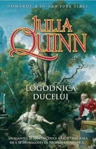 Logodnica Ducelui de Julia Quinn