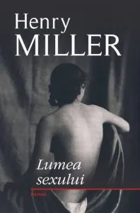 Lumea sexului de Henry Miller