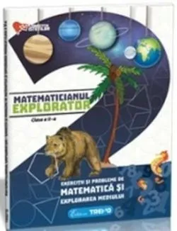 Matematicianul explorator clasa a II-a de Dumitru Sturzeanu