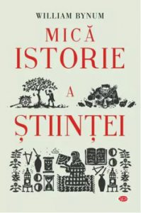 Mica istorie a stiintei. Carte pentru toti. Vol 337