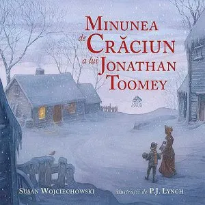 Minunea de Craciun a lui Jonathan Toomey de Susan Wojciechowski