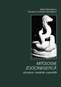 Mitologie Zoocinegetica - Obiceiuri, Credinte, Superstitii