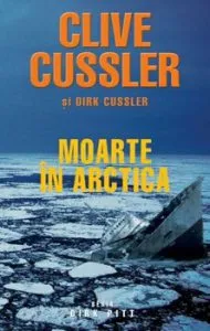 Moarte in Arctica de Clive Cussler