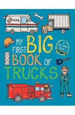 My First Big Book of Trucks