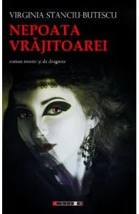 Nepoata vrajitoarei de Virginia Stanciu-Butescu