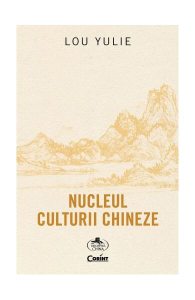 Nucleul culturii chineze