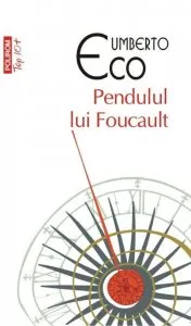 Pendulul lui Foucault de Umberto Eco