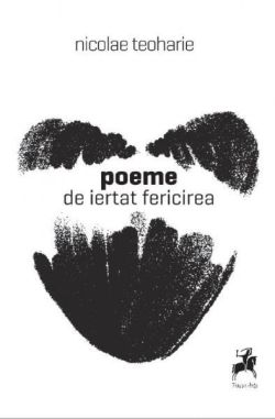 Poeme de iertat fericirea