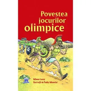 Povestea Jocurilor Olimpice de Minna Lacey