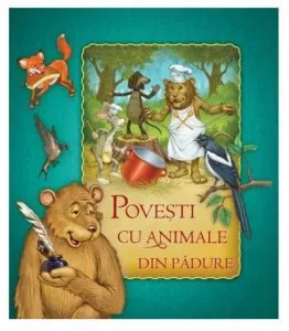 Povesti cu animale din padure