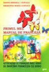 Primul meu manual de franceza de Desina Cioflica