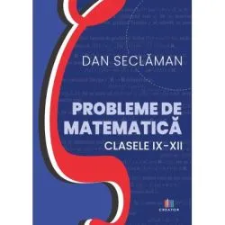 Probleme de matematica de Dan Seclaman