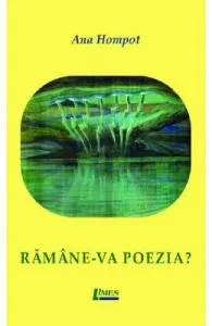 Ramane-va poezia? de Ana Hompot