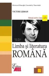 Romana - Clasa 12 - Manual de Victor Lisman