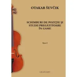 Schimburi de pozitie si studii pregatitoare in game. Opus 8 de Otakar Sevcik